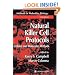 Natural Killer Cell Protocols: Cellular and Molecular Methods (Methods in Molecular Biology)