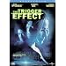 The Trigger Effect
