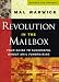 Revolution in the Mailbox: Your Guide to Successful Direct Mail Fundraising: Your Guide to Successful Direct Mail Fundraising (The Mal Warwick Fundraising Series)