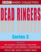 "Dead Ringers" Series 3: Hit BBC Radio 4 Comedy Series (BBC Radio Collection) [AUDIOBOOK]