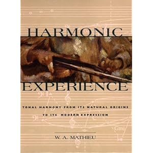 Harmonic Experience: Tonal Harmony from Its Natural Origins to Its Modern Expression