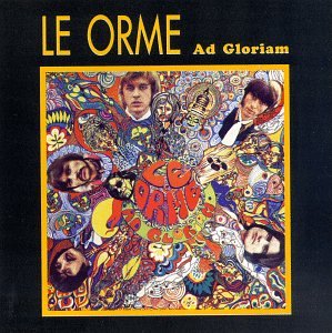 Le Orme - Ad Gloriam - Zortam Music