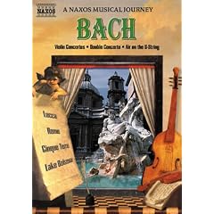 Bach Violin Concertos - A Naxos Musical Journey by