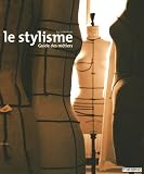 Revue Editions Pyramyd  / Le stylisme : Guide des métiers