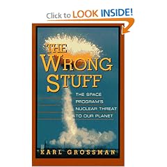 Wrong Stuff: The Space Program's Nuclear Threat to Our Planet