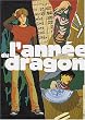 L'Ann�e du dragon, tome 1 : Franck