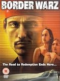 Border Warz [DVD] [2004]