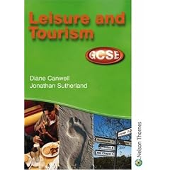 Leisure and Tourism GCSE - Student Book for AQA, OCR, WJEC and CCEA