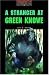Books : The Oxford Bookworms Library: Stage 2: 700 Headwords: A Stranger at Green Knowe: 700 Headwords (Oxford Bookworms Library)