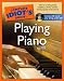The Complete Idiot's Guide to Playing Piano, 3rd Edition