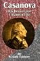 Casanova: His Known and Unknown Life