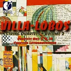 Villa-Lobos - String Quartets, Volume 2