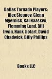 Produkt-Bild: Dallas Tornado Players: Alex Stepney, Glenn Myernick, Kai Haaskivi, Flemming Lund, Bill Irwin, Hank Liotart, David Chadwick, Billy Phillips