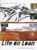 Living a Life on Loan Student Devotions