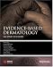 Evidence-Based Dermatology (Evidence-based Medicine)