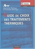 Guide de choix des traitements thermiques