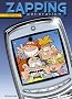 Zapping Generation, Tome 1 : Trop laids !
