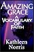 Amazing Grace: A Vocabulary Of Faith