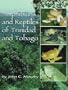 Amphibians and Reptiles of Trinidad and Tobago