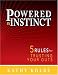 Powered by Instinct: 5 Rules for Trusting Your Guts