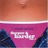 Deeper & Harder