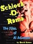 Schlock-O-Rama: The Films of Al Adamson