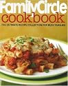 Family Circle Cookbook: The Ultimate Recipe Collection for Busy Families (Better Homes & Gardens Cooking)