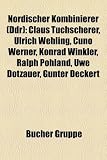 Produkt-Bild: Nordischer Kombinierer (Ddr): Claus Tuchscherer, Ulrich Wehling, Cuno Werner, Konrad Winkler, Ralph Pohland, Uwe Dotzauer, Gunter Deckert
