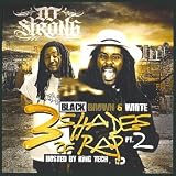 DJ Strong presents Black, Brown & White: 3 Shades of Rap - Hosted By King Tech [Mixtape]