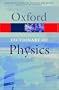 A Dictionary of Physics (Oxford Paperback Reference)
