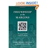 Friendship at the Margins: Discovering Mutuality in Service and Mission (Resources for Reconciliation)