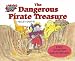 The Dangerous Pirate Treasure (Dangerspot)