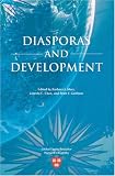Diasporas and Development (Studies in Global Equity)
