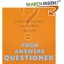 Your Answers Questioned: Explorations for Open Minds