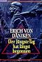 Der J�ngste Tag hat l�ngst begonnen: Die Messiaserwartungen und die Au�erirdischen