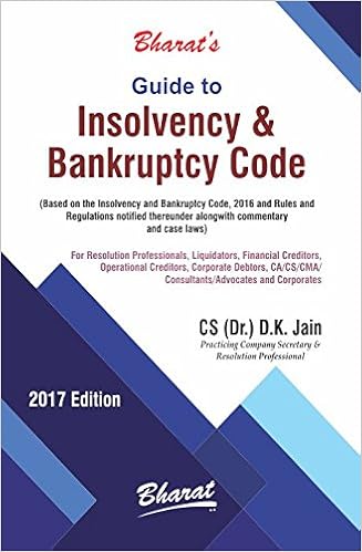 Bharat's Guide to Insolvency & Bankruptcy Code by Dr. D. K. Jain