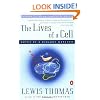 Lives of a Cell: Notes of a Biology Watcher