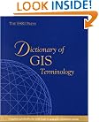 ESRI Press Dictionary of GIS Terminology
