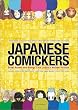 Japanese Comickers: Draw Anime and Manga Like Japan's Hottest Artists