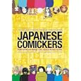 Japanese Comickers: Draw Anime and Manga Like Japan's Hottest Artists