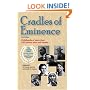 Cradles of Eminence: Childhoods of More Than 700 Famous Men and Women