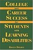 College And Career Success For Students With Learning Disabilities