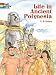 Life in Ancient Polynesia (Dover Pictorial Archives)