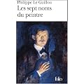 Les sept noms du peintre - Prix M�dicis 1997