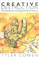 Creative Destruction: How Globalization Is Changing the World's Cultures