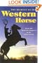 The Journey of the Western Horse: From the Spanish Conquest to the Silver Screen