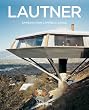 John Lautner 1911 - 1994: Der aufgel�ste Raum