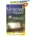 Miracles Still Happen: Inspiring Real-Life Stories of Supernatural Intervention by Sheri Stone and Therese Marszalek