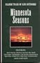 Minnesota Seasons (Classic Tales of Life Outdoors)