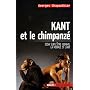 Kant et le chimpanz� : Essai sur l'�tre humain, la&hellip de Georges Chapouthier